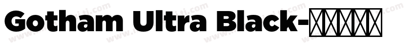 Gotham Ultra Black字体转换